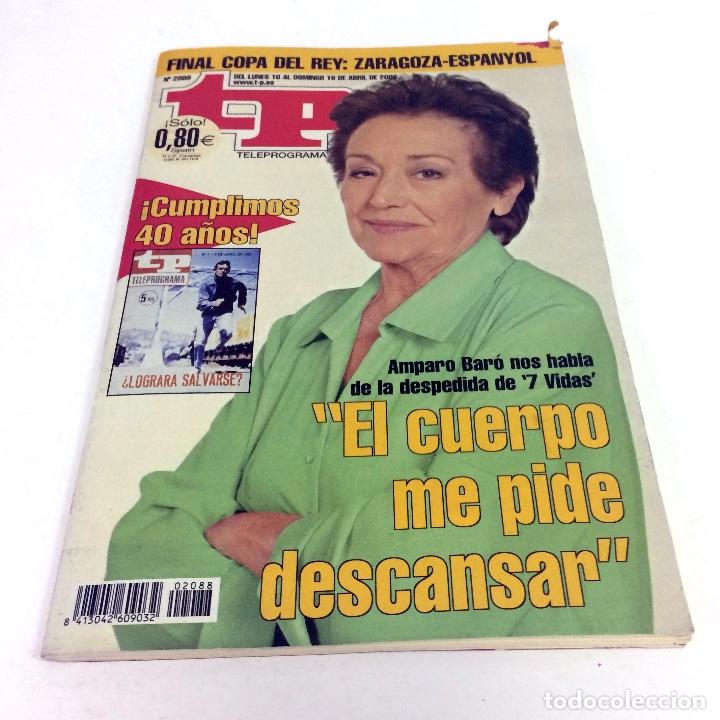 Coleccionismo de revista Teleprograma: TELEPROGRAMA TP 2088 - ABRIL 2006 - PORTADA AMPARO BAR&Oacute; - Foto 1