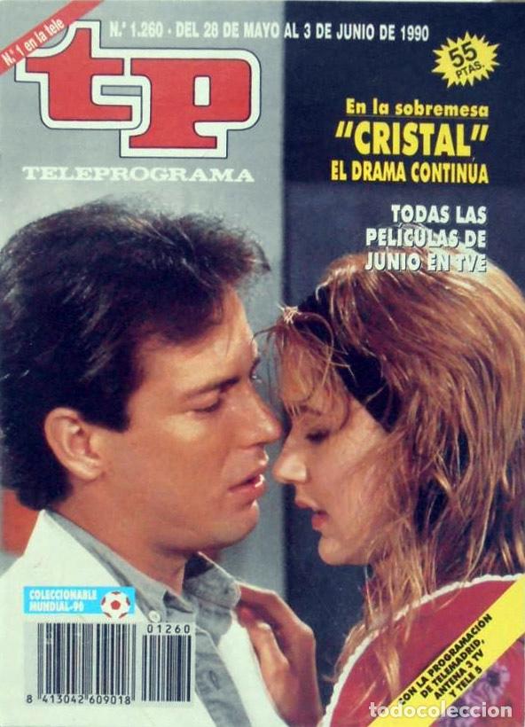 Coleccionismo de revista Teleprograma: TELEPROGRAMA TP 1260 - MAYO 1990 - PORTADA CRISTAL - Foto 1