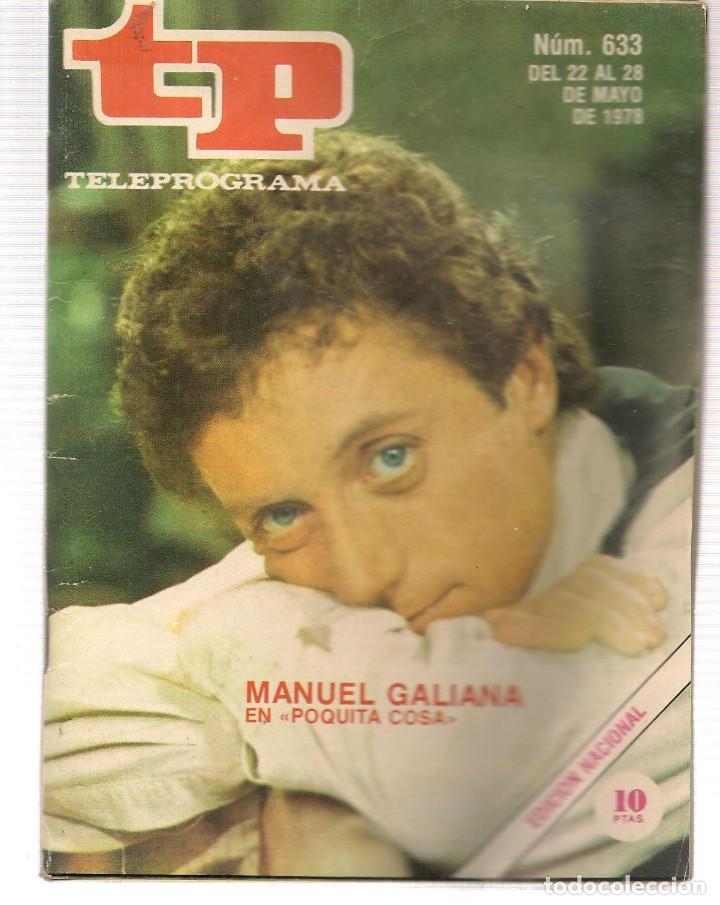 Coleccionismo de revista Teleprograma: TP. TELEPROGRAMA. N&ordm; 633. 22 MAYO 1978. (P/C56) - Foto 1