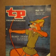 Coleccionismo de Revista Teleprograma: TP TELEPROGRAMA NUM. 457 ROBIN HOOD ( WALT DISNEY )