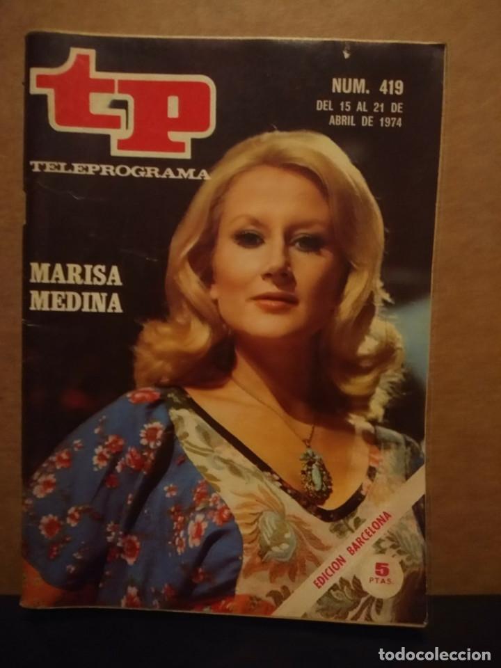Coleccionismo de revista Teleprograma: TP TELEPROGRAMA NUM. 419 MARISA MEDINA - Foto 1