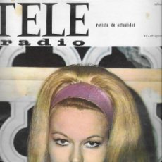 Coleccionismo de Revista Teleprograma: REVISTA TELE RADIO Nº 452, 22-28 AGOSTO 1966, HANNELORE ANER. Lote 193239872