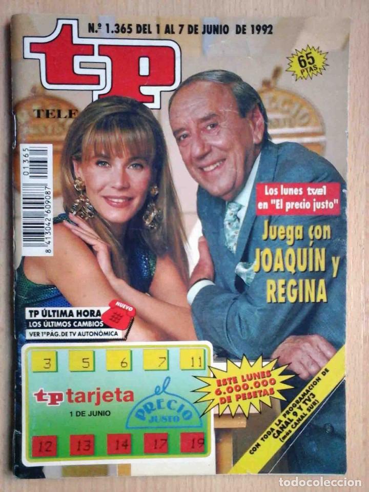 Coleccionismo de revista Teleprograma: TP Teleprograma N&ordm; 1365 Junio de 1992 Joaqu&iacute;n Prat y Regina Echevarr&iacute;a - Foto 1
