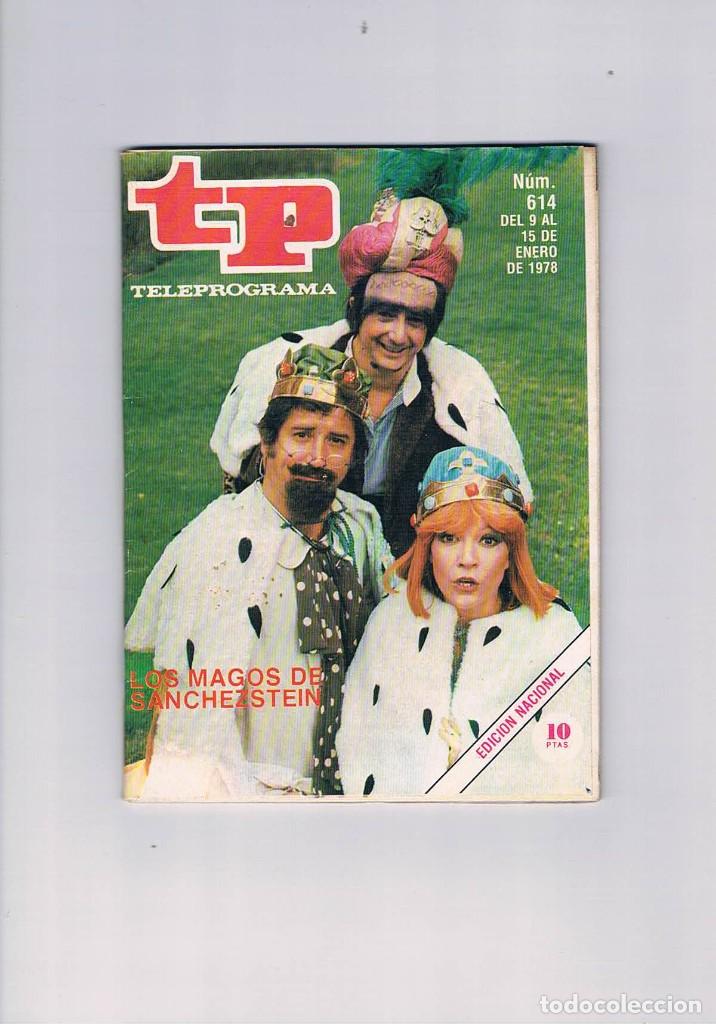 Coleccionismo de revista Teleprograma: TELEPROGRAMA NUMERO 614 ENERO 1978 LOS MAGOS DE SANCHEZSTEIN **- - Foto 1