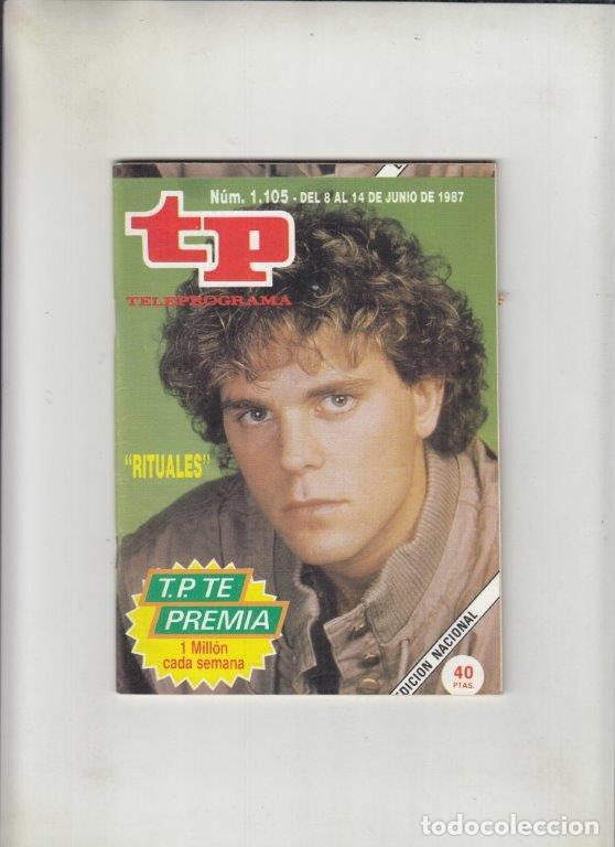 Coleccionismo de revista Teleprograma: REVISTA TP TELEPROGRAMA N&ordm; 1105 A&Ntilde;O 1987. RITUALES. - Foto 1
