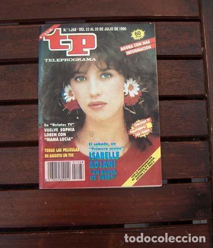 Coleccionismo de revista Teleprograma: TP / TELEPROGRAMA / ISABELLE ADJANI, SOPHIA LOREN / 1990 - Foto 1