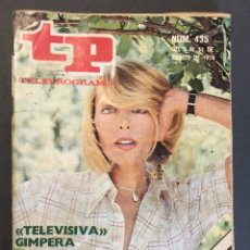 Coleccionismo de Revista Teleprograma: ANTIGUA REVISTA TELEPROGRAMA TELE PROGRAMA TP Nº 435 - 5 AL 11 DE AGOSTO 1974