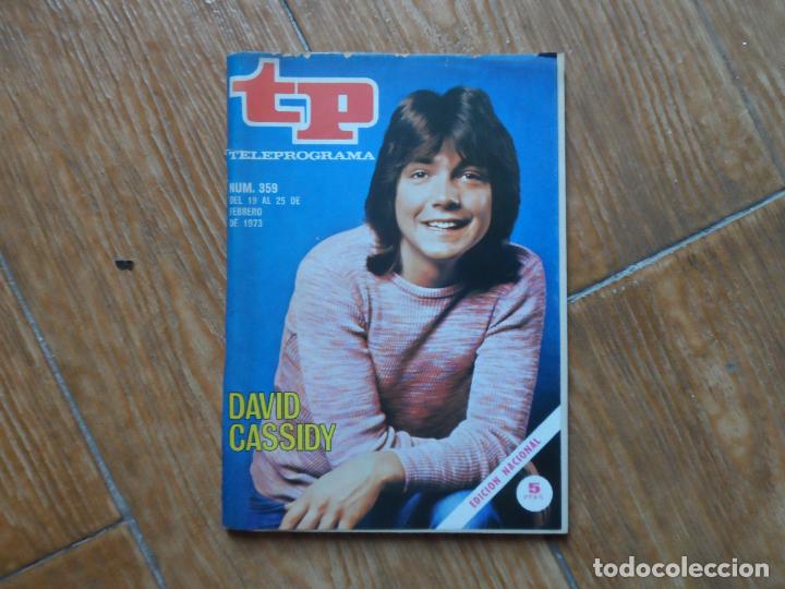 Coleccionismo de revista Teleprograma: TP TELEPROGRAMA N&ordm; 359 DAVID CASSIDY FEBRERO 1973 - Foto 1