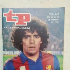 Coleccionismo de Revista Teleprograma: REVISTA TP ( TELEPROGRAMA ), NÚMERO 933 ( PORTADA DE MARADONA ). Lote 296741513