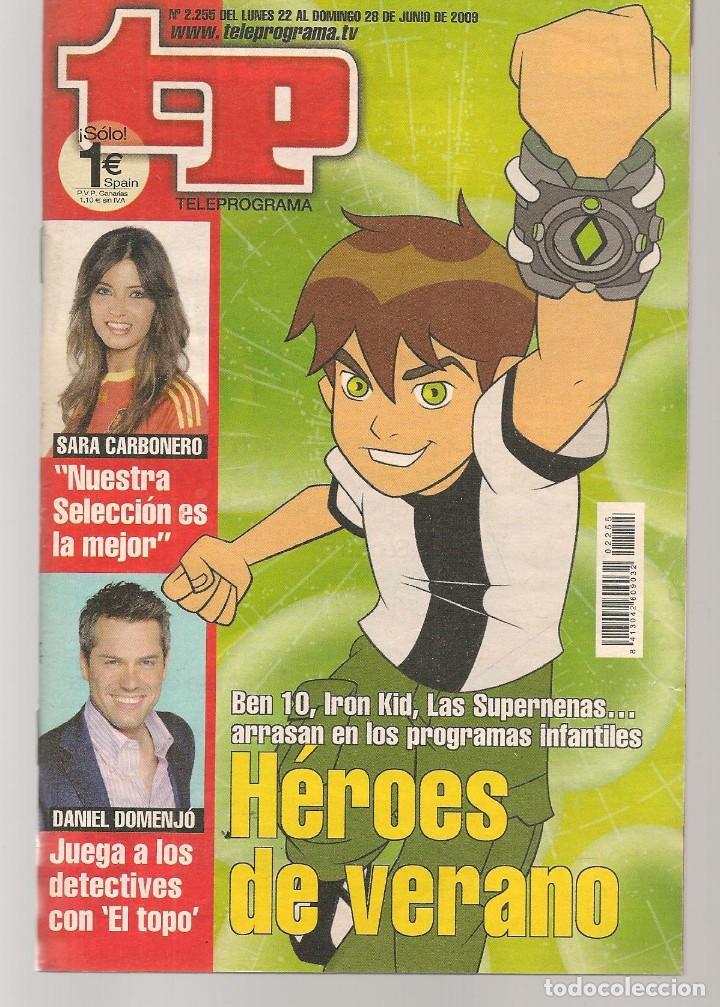 Coleccionismo de revista Teleprograma: TP. TELEPROGRAMA. N&ordm; 2255. H&Eacute;ROES DE VERANO. 28 JUNIO 2009.(P/D80) - Foto 1