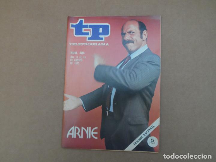 Coleccionismo de revista Teleprograma: TP TELEPROGRAMA N&ordm; 384 ARNIE RECORTABLE DISNEY AGOSTO 1973 - Foto 1