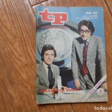 Coleccionismo de Revista Teleprograma: TP TELEPROGRAMA Nº 460 ALFREDO AMESTOY Y JOSE ANTONIO PLAZA ENERO 1975