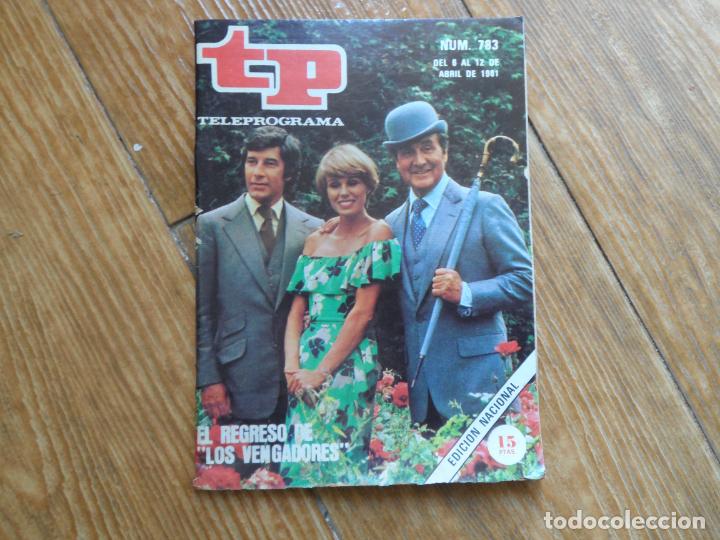Coleccionismo de revista Teleprograma: TP TELEPROGRAMA N&ordm; 783 LOS VENGADORES ABRIL 1981 - Foto 1
