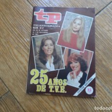 Coleccionismo de Revista Teleprograma: TP TELEPROGRAMA Nº 812 25 AÑOS DE TVE OCTUBRE 1981. Lote 300543608