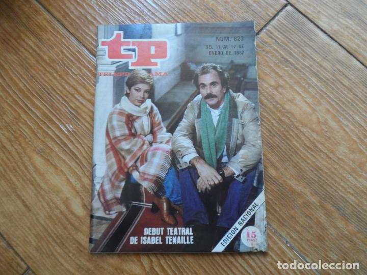 Coleccionismo de revista Teleprograma: TP TELEPROGRAMA N&ordm; 823 ISABEL TENAILLE ENERO 1982 - Foto 1