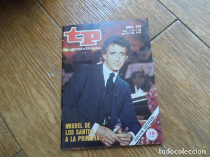 Coleccionismo de revista Teleprograma: TP TELEPROGRAMA N&ordm; 830 MIGUEL DE LOS SANTOS 1982 - Foto 1