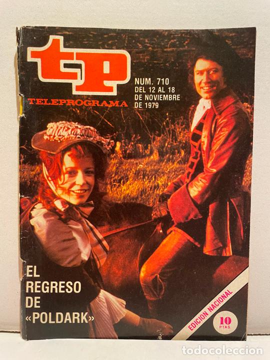 Coleccionismo de revista Teleprograma: TP TELEPROGRAMA 710 A&Ntilde;O 1979 POLDARK - Foto 1