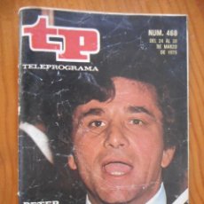 Coleccionismo de Revista Teleprograma: TP TELEPROGRAMA Nº 468, MARZO DE 1975. PETER FALK, SERIE 'COLOMBO'. Lote 313740128
