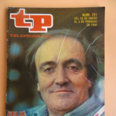 Coleccionismo de Revista Teleprograma: TELEPROGRAMA, TP Nº 721 , FÉLIX RODRÍGUEZ DE LA FUENTE, 1980 , VER FOTOS. Lote 349915779