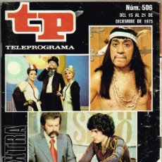 Coleccionismo de Revista Teleprograma: 1975 TELEPROGRAMA ”TP” Nº 506 15/21-12 EJEMPLAR EXTRA, ED. NACIONAL, LO MEJOR Y LO PEOR DEL AÑO. Lote 364457481