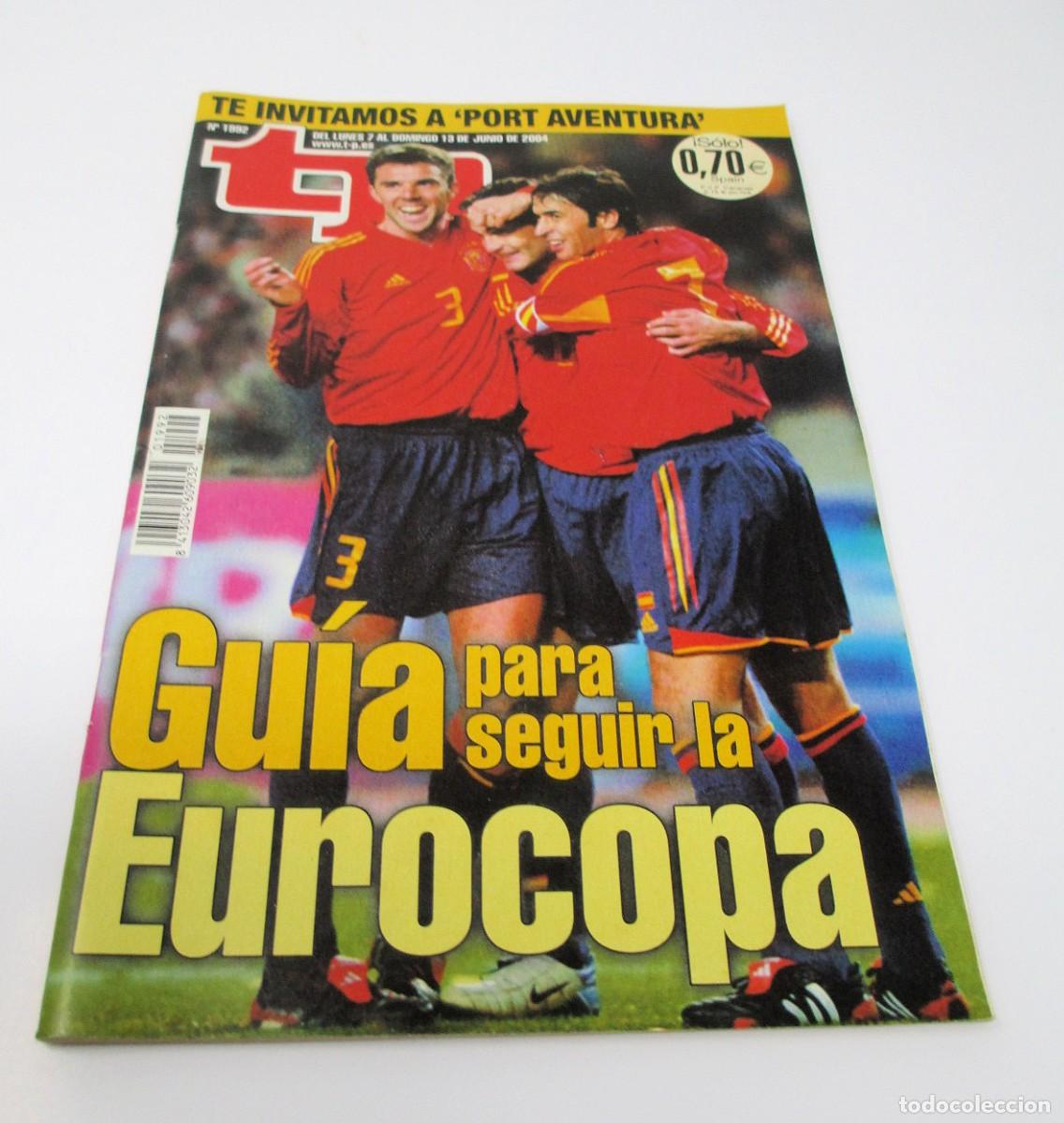Coleccionismo de revista Teleprograma: TP Teleprograma n&ordm; 1992 de Junio de 2004 - Gu&iacute;a de la Eurocopa - Foto 1