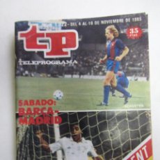 Coleccionismo de Revista Teleprograma: TELEPROGRAMA TP Nº 1022 (4 AL 10 DE NOVIEMBRE 1985)CON SUPLEMENTO TV3 - BARÇA VS REAL MADRID ARX29