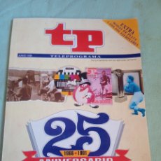 Coleccionismo de Revista Teleprograma: REVISTA TP TELEPROGRAMA JUNIO 1991 25 ANIVERSARIO