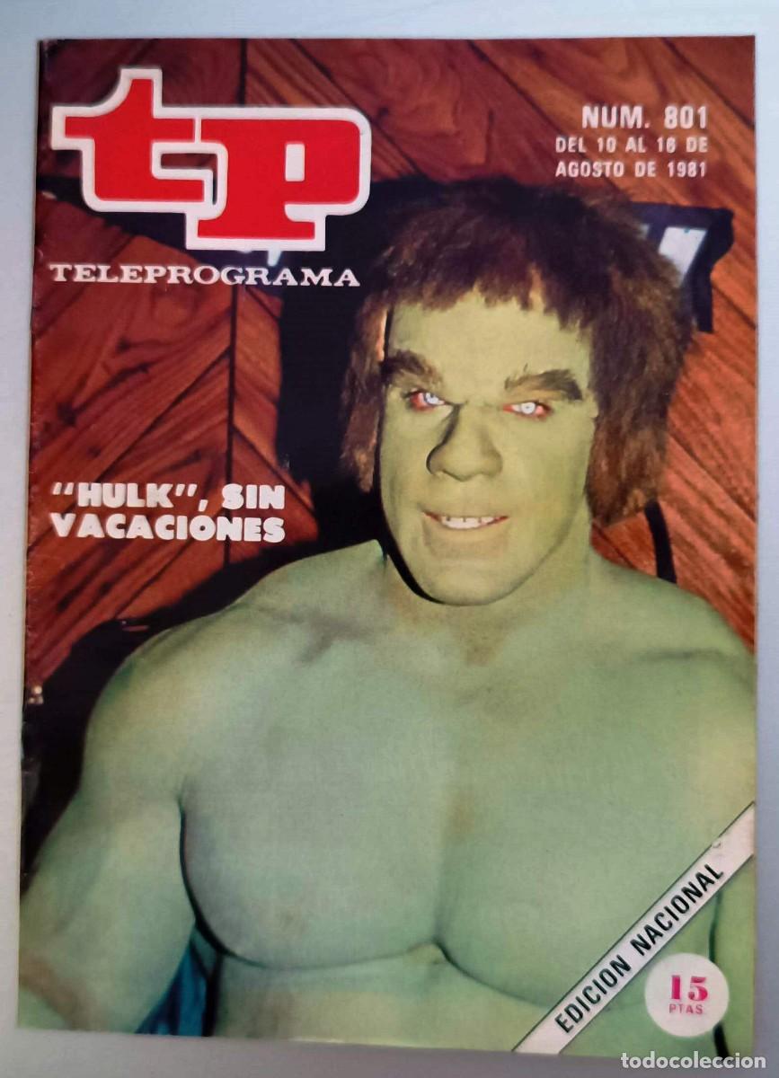 Coleccionismo de revista Teleprograma: TELEPROGRAMA TP NUM 801. INCREIBLE HULK. 1981. EXCELENTE ESTADO. - Foto 1