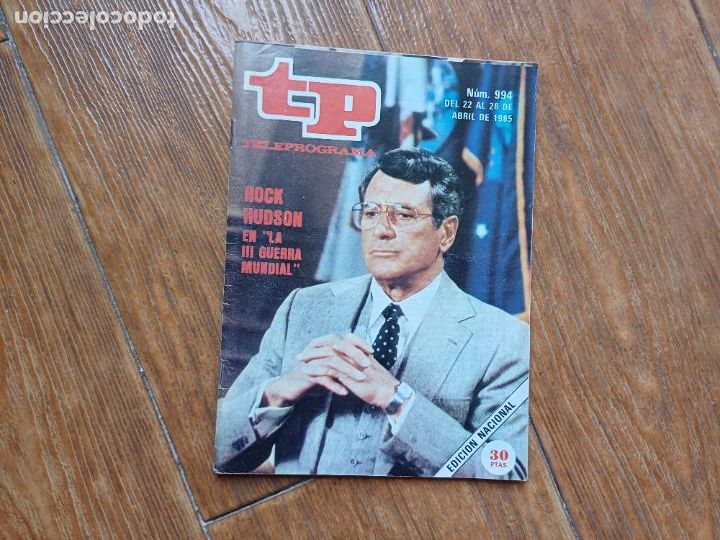 Coleccionismo de revista Teleprograma: TP TELEPROGRAMA N&ordm; 994 ROCK HUDSON 1985 - Foto 1