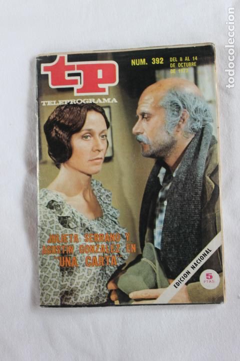 Coleccionismo de revista Teleprograma: TELEPROGRAMA N&ordm; 392 1973 JULIETA SERRANO Y AGUSTIN GONZALEZ - Foto 1