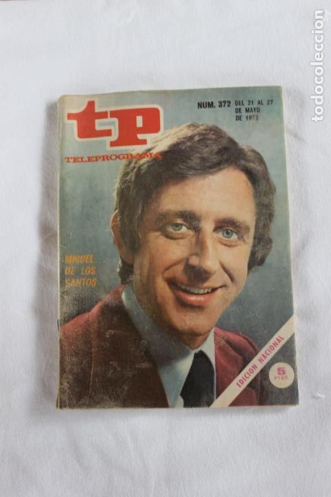 Coleccionismo de revista Teleprograma: TELEPROGRAMA N&ordm; 372 1973 MIGUEL DE LOS SANTOS - Foto 1