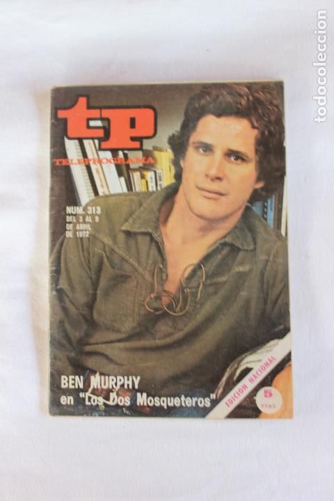 Coleccionismo de revista Teleprograma: TELEPROGRAMA N&ordm; 313 1971 BEN MURPHY EN LOS DOS MOSQUETEROS - Foto 1