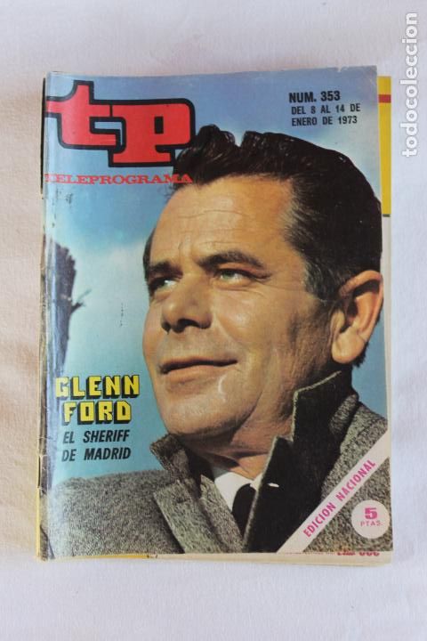 Coleccionismo de revista Teleprograma: TELEPROGRAMA N&ordm; 353 1973 GLENN FORD EL SHERIFF DE MADRID - Foto 1
