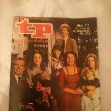 Coleccionismo de Revista Teleprograma: TP TELEPROGRAMA N 711 -DEL 19 AL 25 NOVIEMBRE 1979 - FAMILIA