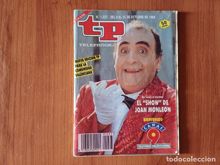Coleccionismo de revista Teleprograma: TP TELEPROGRAMA N&ordm; 1227 JOAN MONLEON 1989 - Foto 1