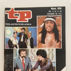 Coleccionismo de Revista Teleprograma: TP TELEPROGRAMA Nº 506 DICIEMBRE 1975 *LO MEJOR Y LO PEOR DEL AÑO EXTRA*