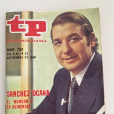 Coleccionismo de Revista Teleprograma: TP TELEPROGRAMA Nº 753 SEPTIEMBRE 1980 SÁNCHEZ OCAÑA