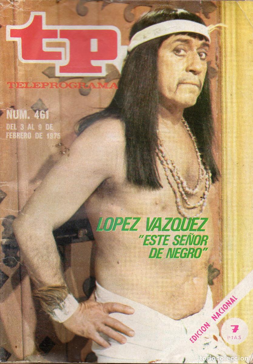 Coleccionismo de revista Teleprograma: TELEPROGRAMA N&ordm; 461 (3 al 9 de febrero de 1975) - Foto 1