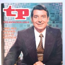 Coleccionismo de Revista Teleprograma: TELEPROGRAMA TP NUM 715.MAS VALE PREVENIR 1979. EXCELENTE ESTADO.