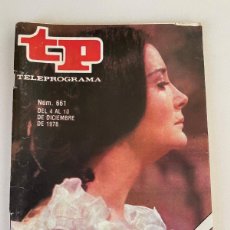 Coleccionismo de Revista Teleprograma: TP TELEPROGRAMA Nº 661 DICIEMBRE 1978 NURIA ESPERT LA DAMA DE LAS CAMELIAS