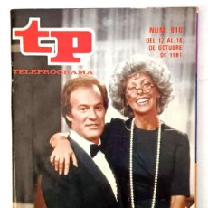 Coleccionismo de Revista Teleprograma: TELEPROGRAMA TP NUM 810 M.LUISA MERLO Y MANUEL TEJADA. TIEMPOS DE ADAN . 1981. EXCELENTE ESTADO.