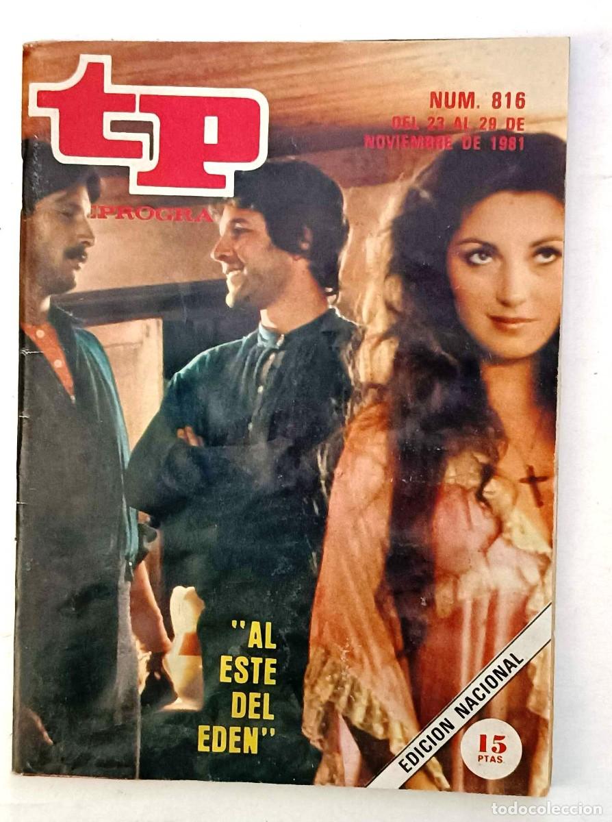 Coleccionismo de revista Teleprograma: TELEPROGRAMA TP NUM 816 AL ETE DEL EDEN 1981. - Foto 1