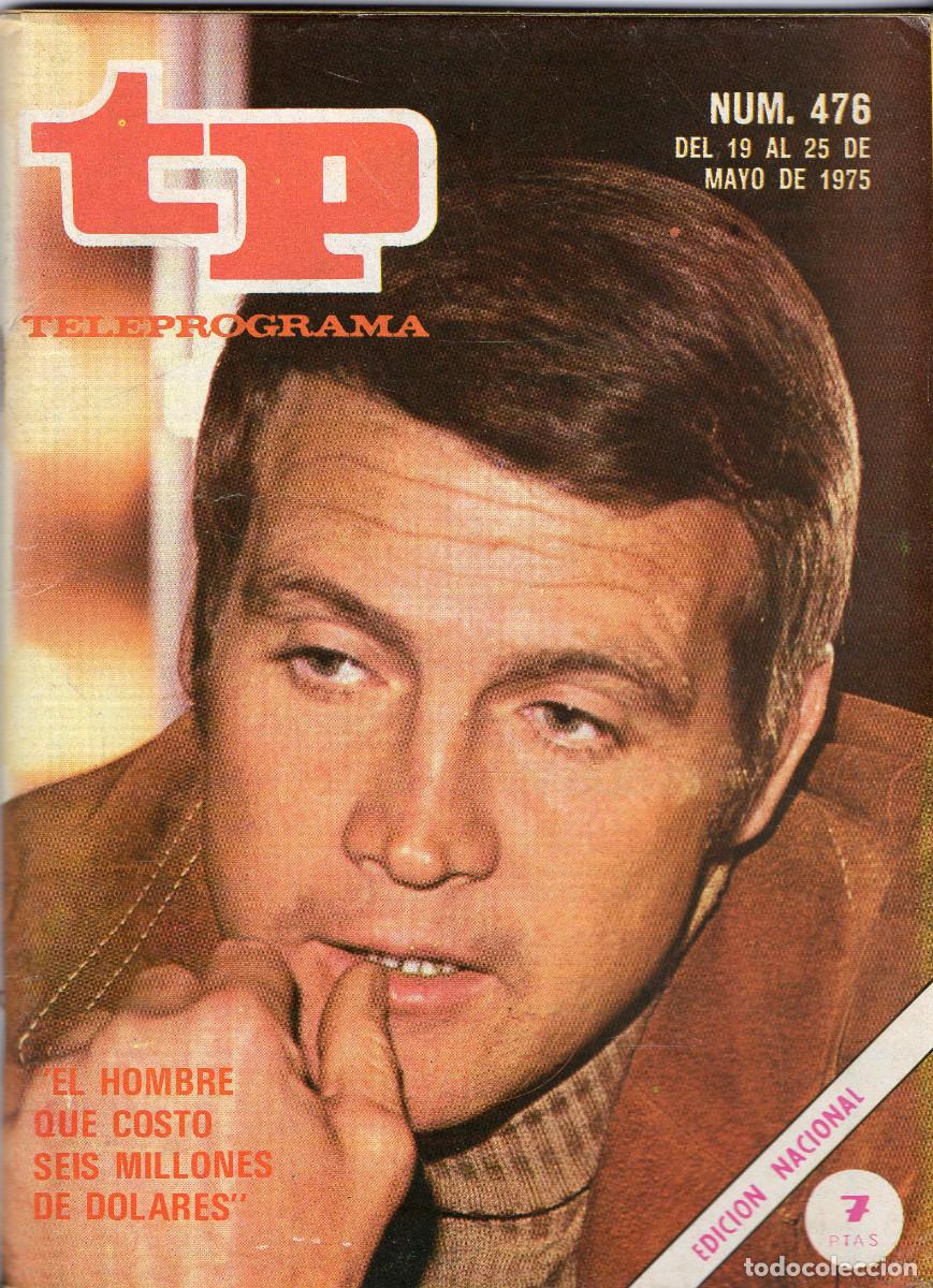 Coleccionismo de revista Teleprograma: TELEPROGRAMA N&ordm; 476 (del 19 al 25 de mayo de 1975) - Foto 1