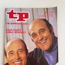 Coleccionismo de Revista Teleprograma: TP TELEPROGRAMA Nº 676 JESÚS PUENTE Y JUANJO MENÉNDEZ
