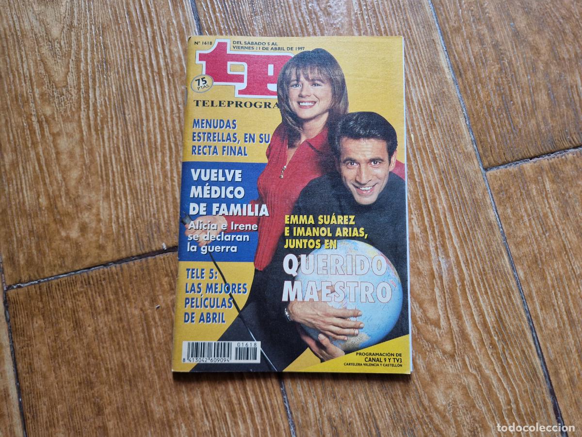 Coleccionismo de revista Teleprograma: TP TELEPROGRAMA N&ordm; 1618 IMANOL ARIAS EMMA SUAREZ A&Ntilde;O 1997 - Foto 1