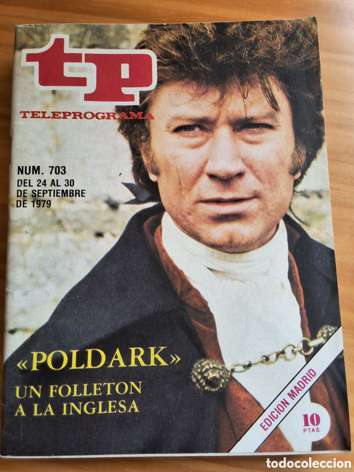Coleccionismo de revista Teleprograma: Teleprograma revista n&uacute;mero 703 a&ntilde;o (24-9-1979) Poldark - Foto 1