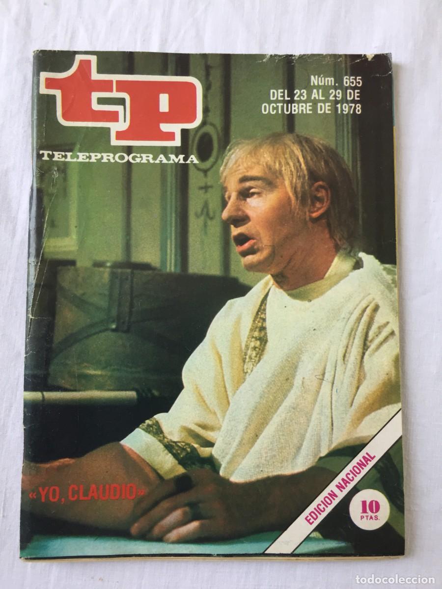 Coleccionismo de revista Teleprograma: TELEPROGRAMA ~ TP NUM. 655 ~ A&Ntilde;O 1978 ~ YO, CLAUDIO con DEREK JACOBI ~ PORTADA E INTERIOR - Foto 1