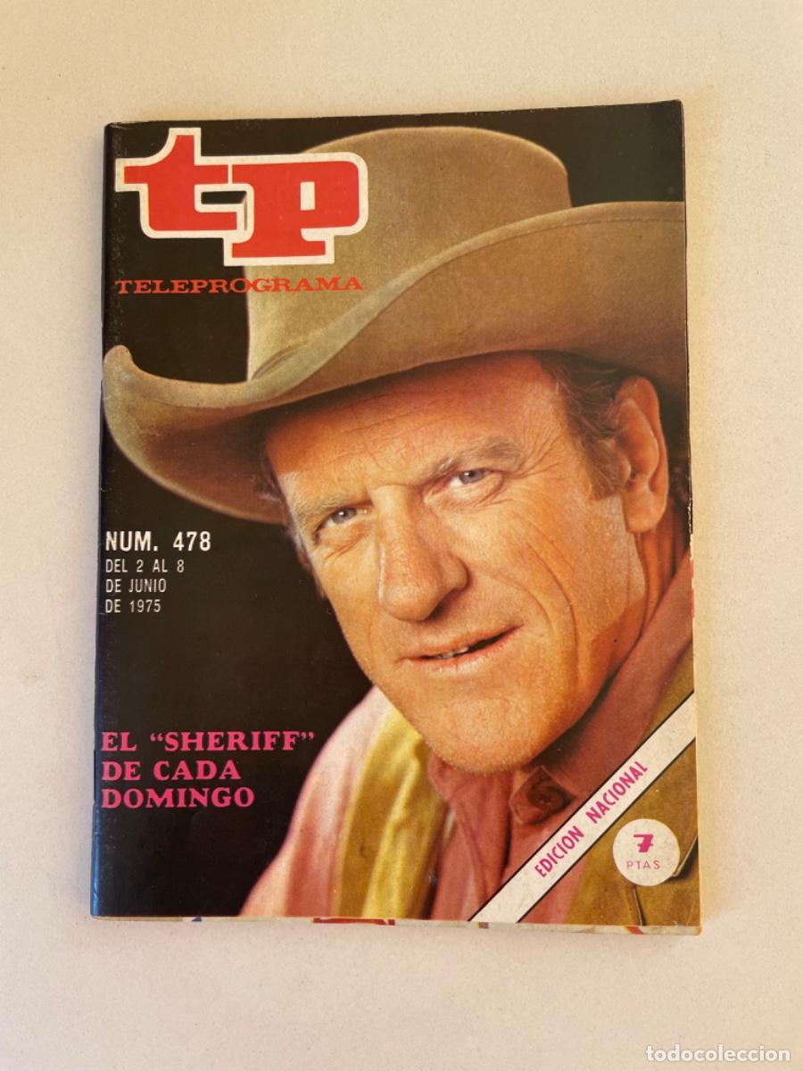 Coleccionismo de revista Teleprograma: TP TELEPROGRAMA N&ordm; 478 JUNIO 1975 EL SHERIFF DE CADA DOMINGO - Foto 1