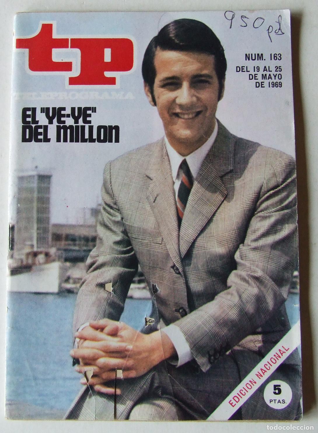 Coleccionismo de revista Teleprograma: TELEPROGRAMA TP 163 EL YE-YE DEL MILLON LA CONQUISTA DEL ESPACIO MAYO DE 1969 - Foto 1