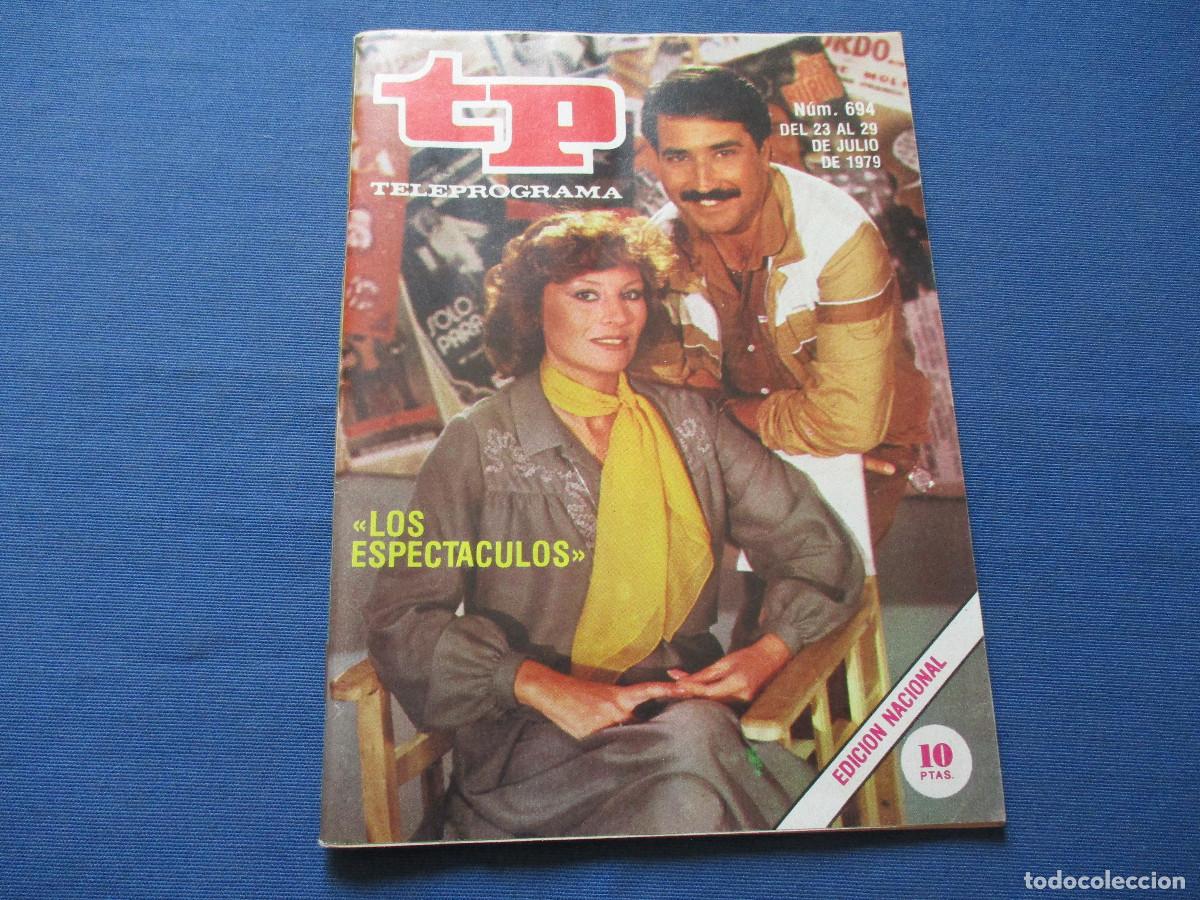 Coleccionismo de revista Teleprograma: TP TELEPROGRAMA N.&ordm; 694 - 1979 - Foto 1